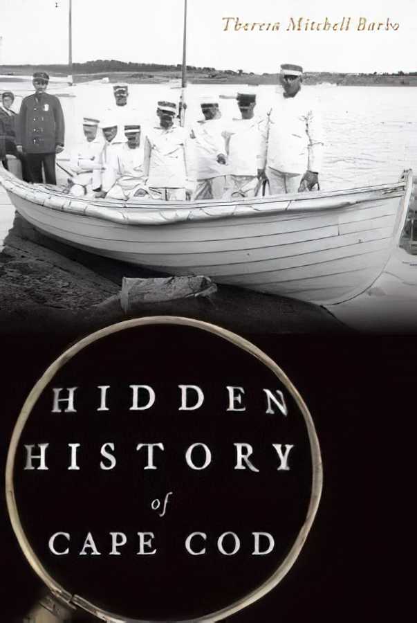 Hidden History of Cape Cod