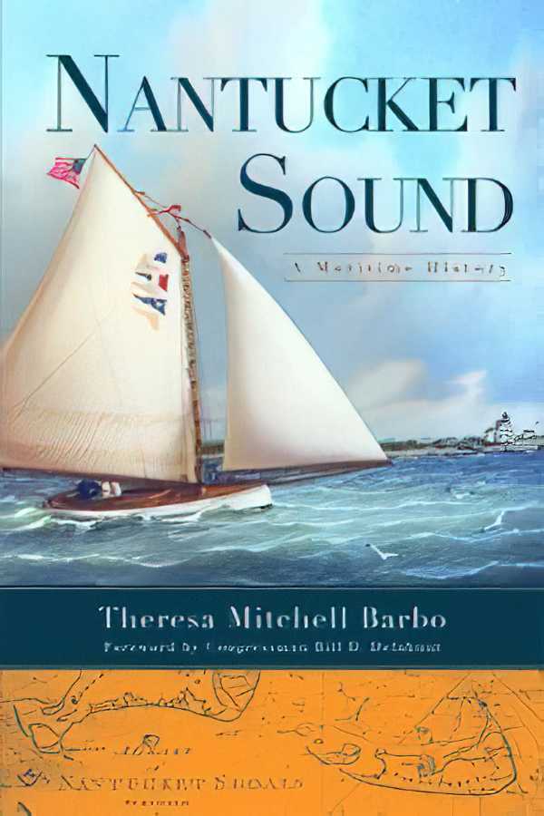 Nantucket Sound A Maritime History 3x