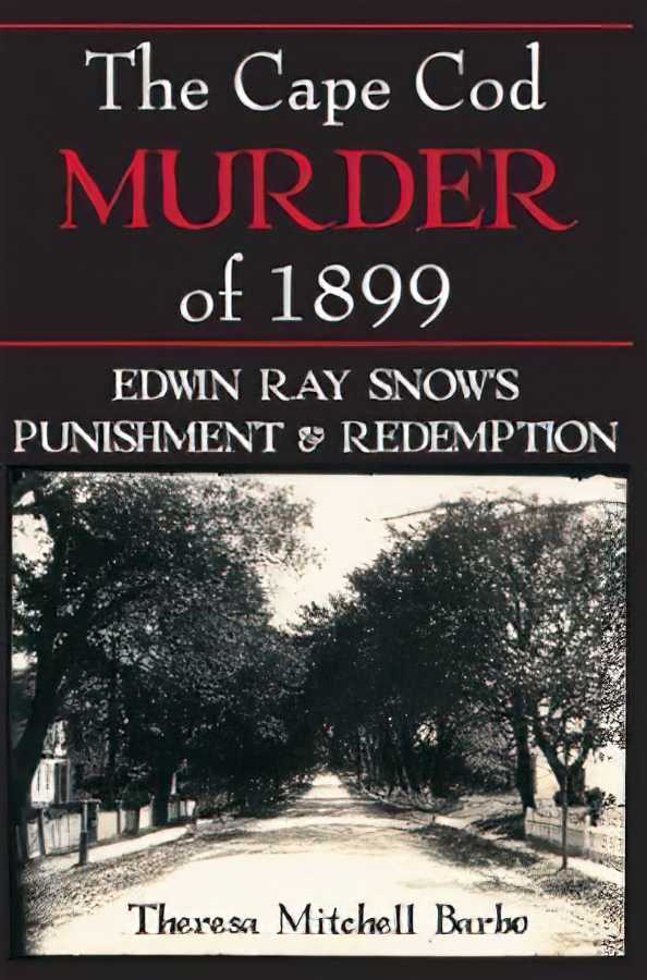 The Cape Cod Murder of 1899
