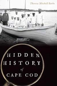 Hidden History of Cape Cod