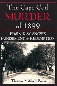 The Cape Cod Murder of 1899