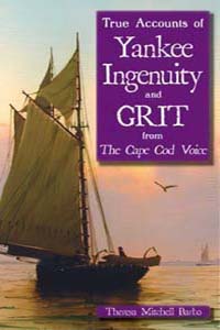 True Accounts of Yankee Ingenuity and Grit